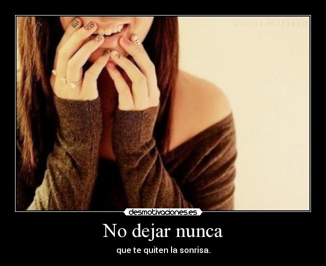 No dejar nunca -