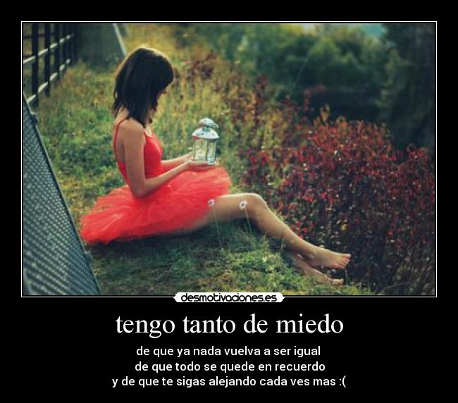 carteles miedo quedate conmigo desmotivaciones