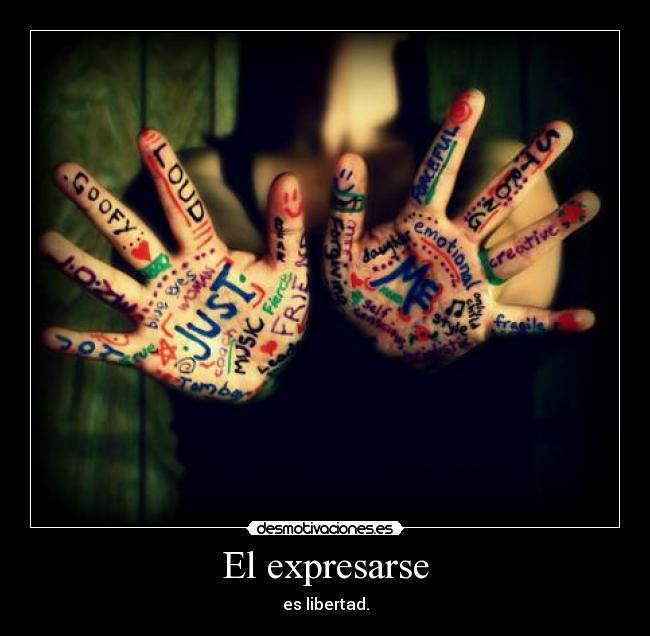 El expresarse -