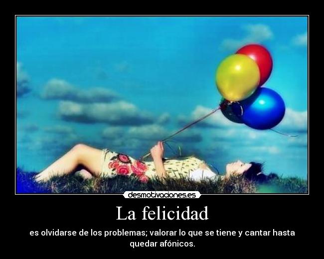 La felicidad - 