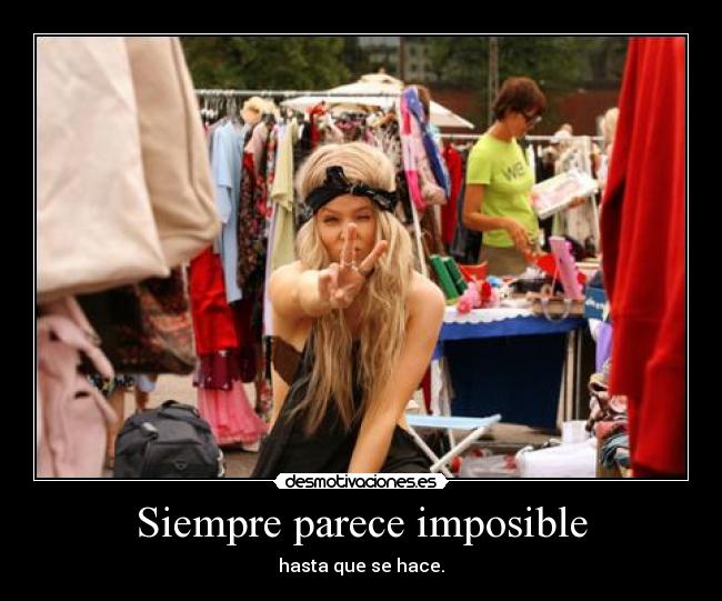carteles imposible imposibles desmotivaciones