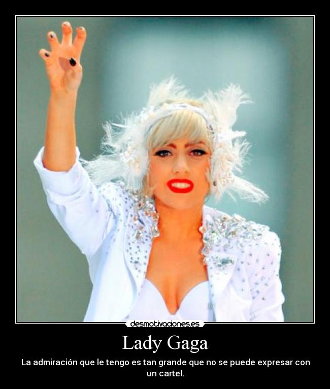 carteles lady gaga desmotivaciones