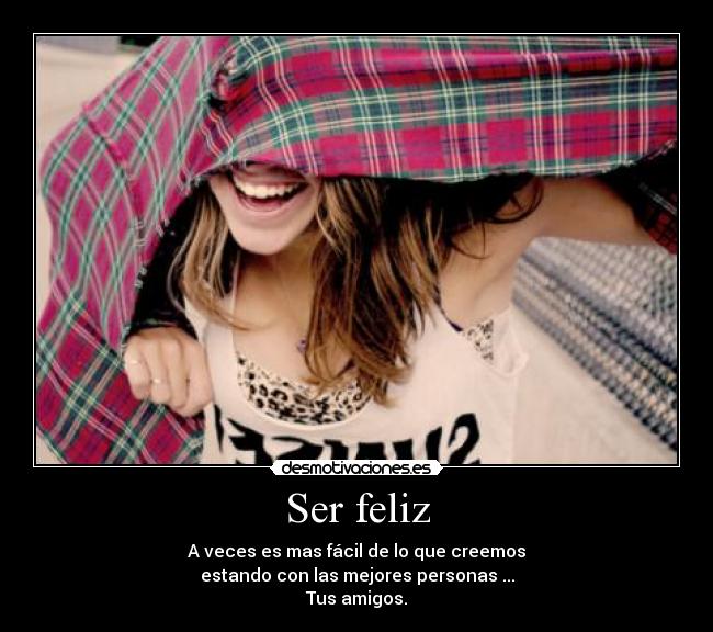 Ser feliz - 