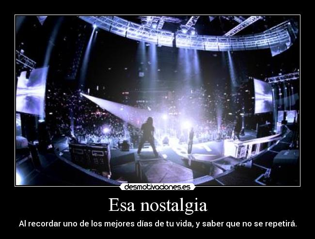 Esa nostalgia -