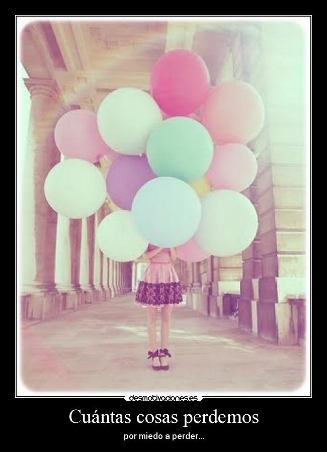 Cuántas cosas perdemos -