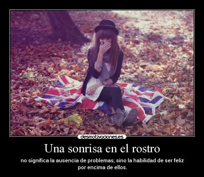 Una sonrisa en el rostro -