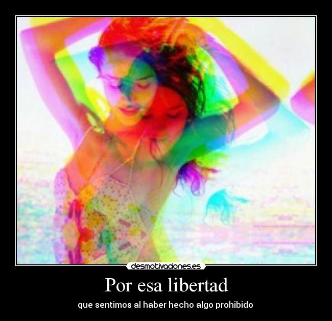 Por esa libertad - 