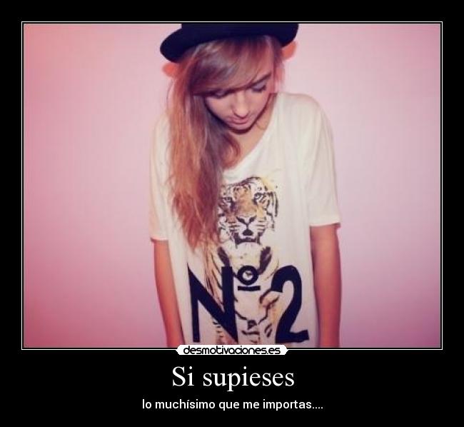 Si supieses -