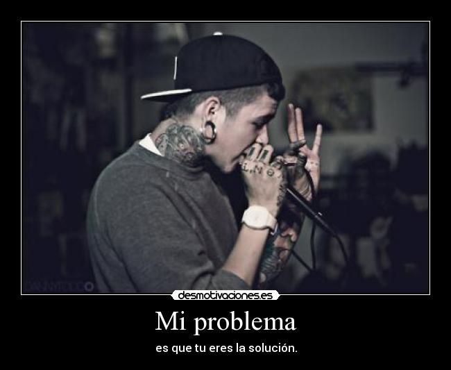 Mi problema - 