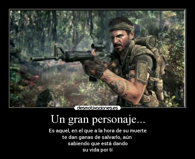 carteles muerte personaje salvar amigo frank woods black ops desmotivaciones