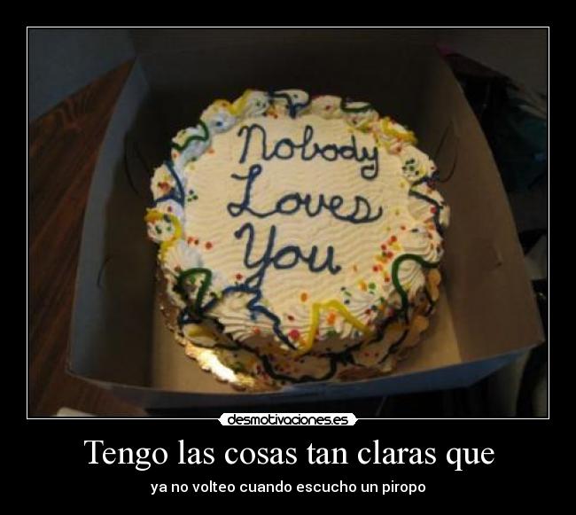 carteles and im alone desmotivaciones