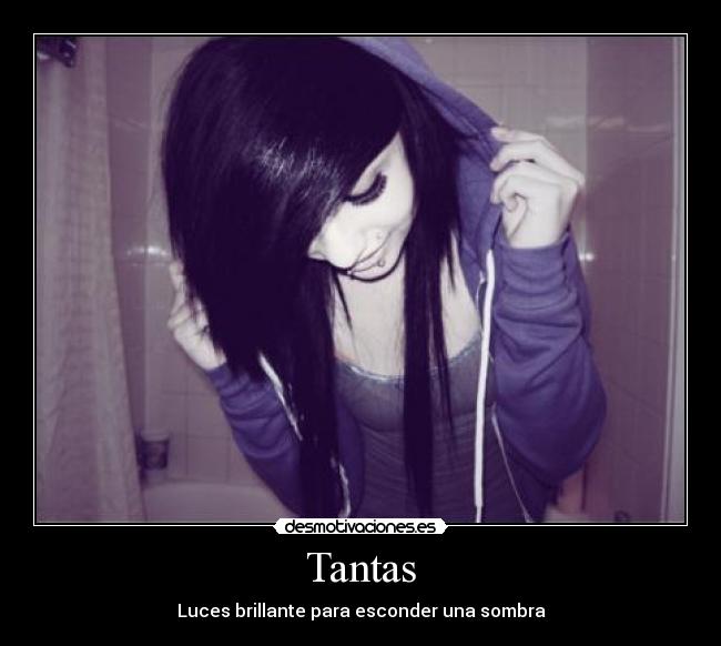 Tantas - Luces brillante para esconder una sombra