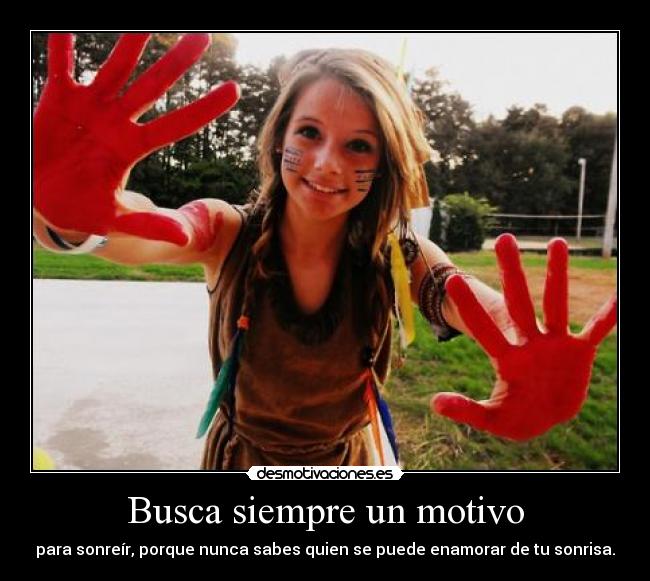 Busca siempre un motivo - 
