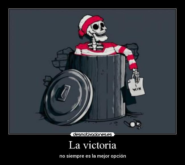 La victoria - no siempre es la mejor opción