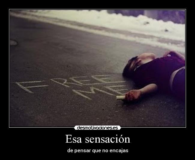 Esa sensación -