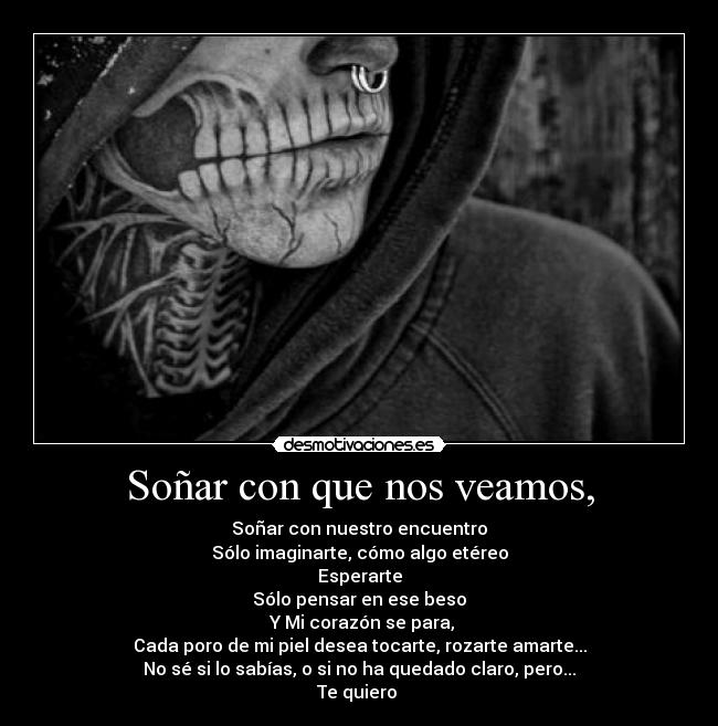 Soñar con que nos veamos, - 