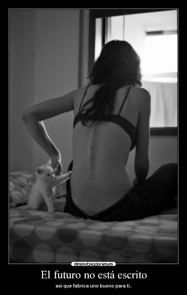 El futuro no está escrito -