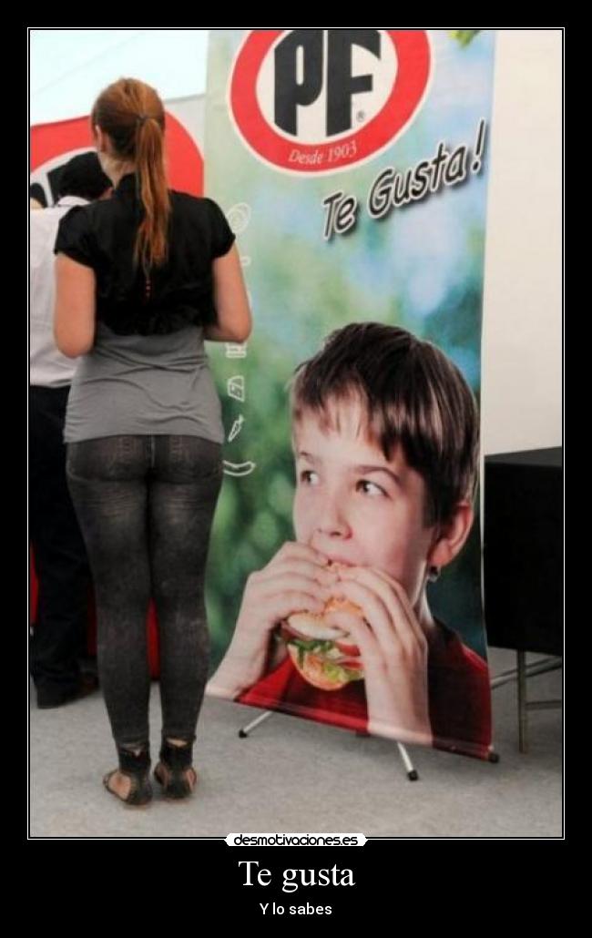 Te gusta - Y lo sabes