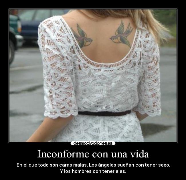 Inconforme con una vida - 