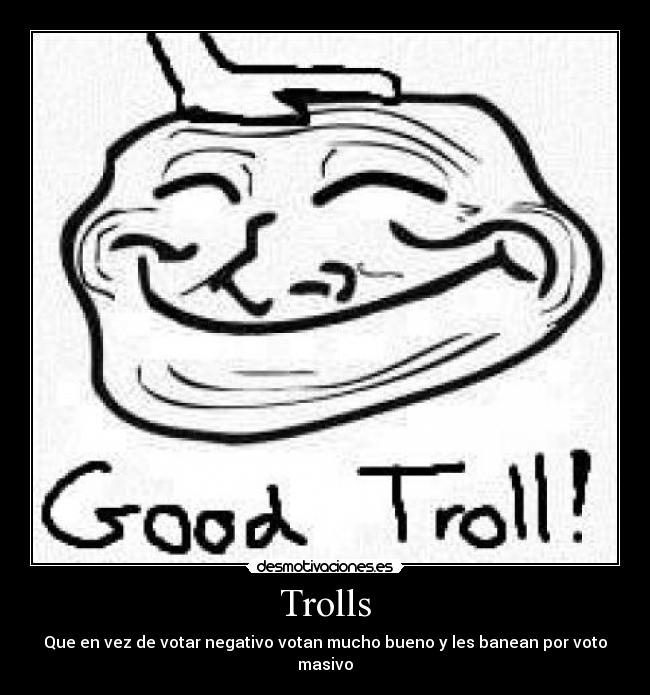 Trolls -