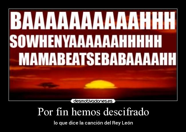 Por fin hemos descifrado - lo que dice la canción del Rey León