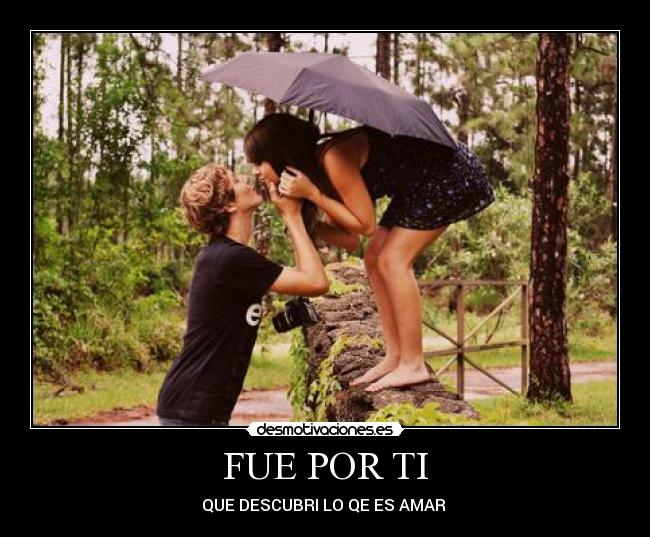 FUE POR TI -