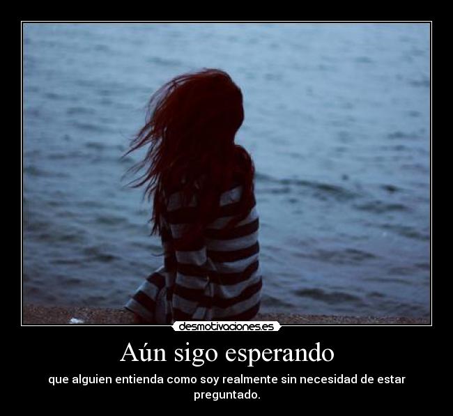Aún sigo esperando -