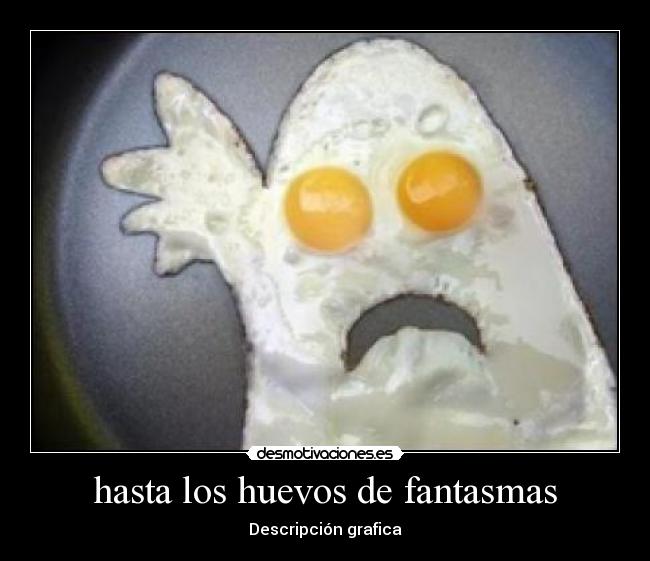 hasta los huevos de fantasmas - Descripción grafica
