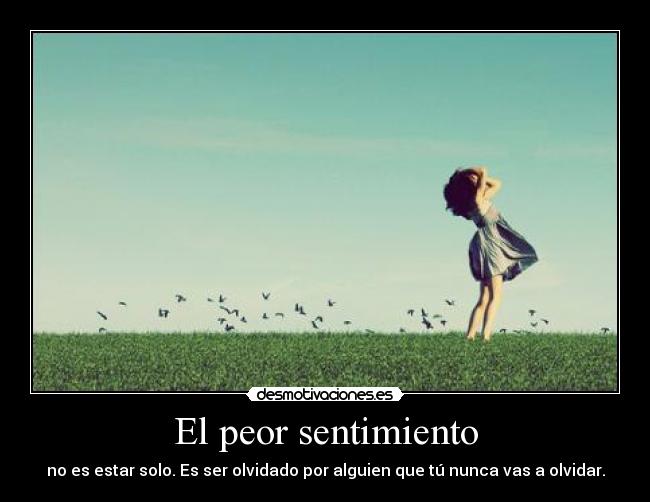 El peor sentimiento -