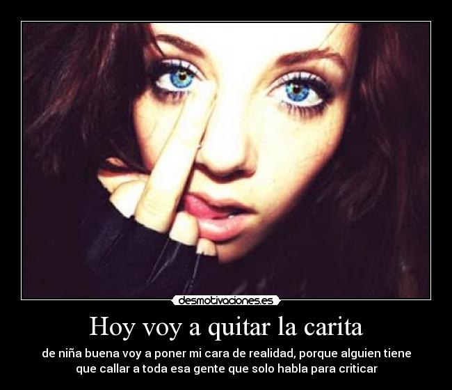Hoy voy a quitar la carita - 