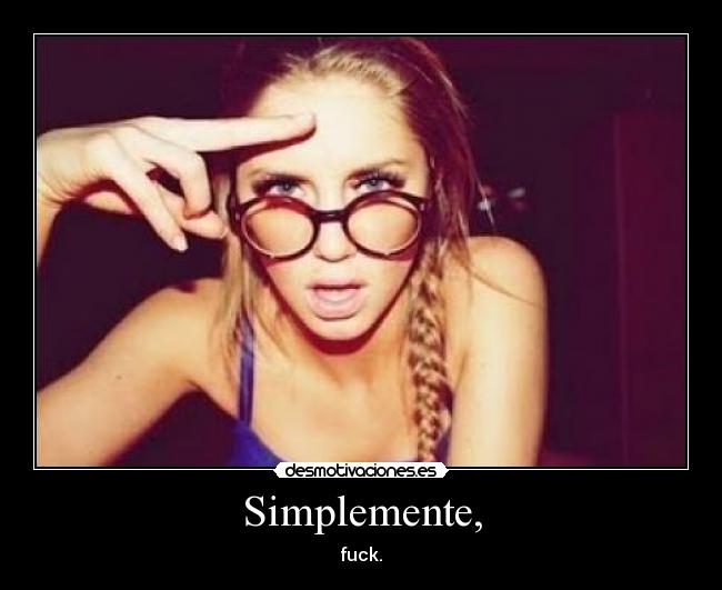 Simplemente, - 