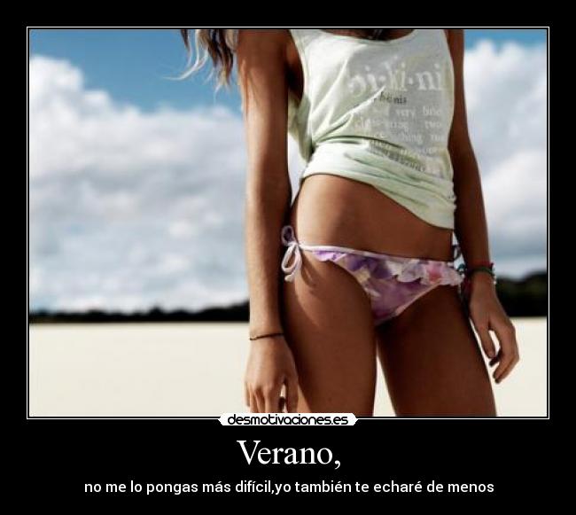 Verano, -