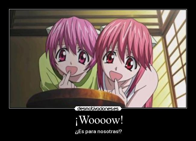 ¡Woooow! -