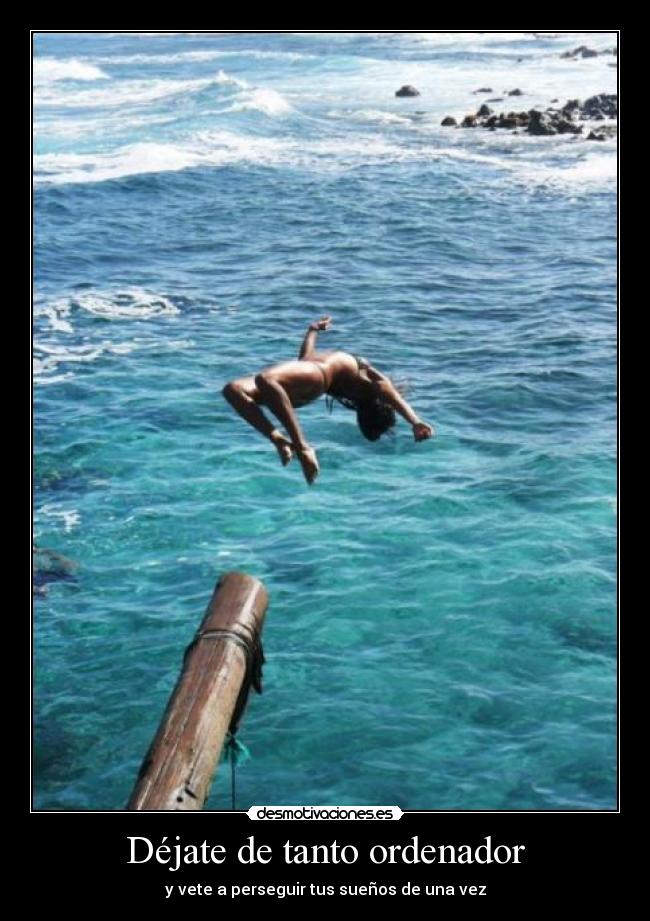 Déjate de tanto ordenador - 