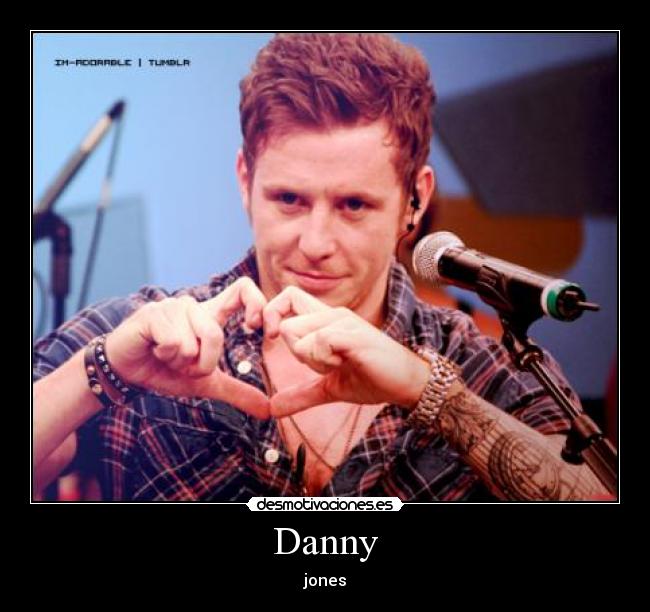 Danny - jones