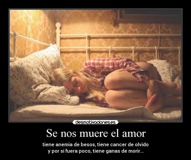 Se nos muere el amor -