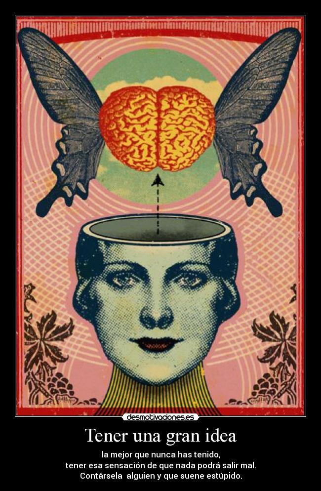 Tener una gran idea - 