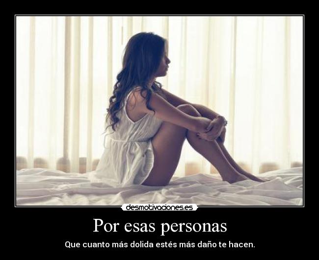 Por esas personas -