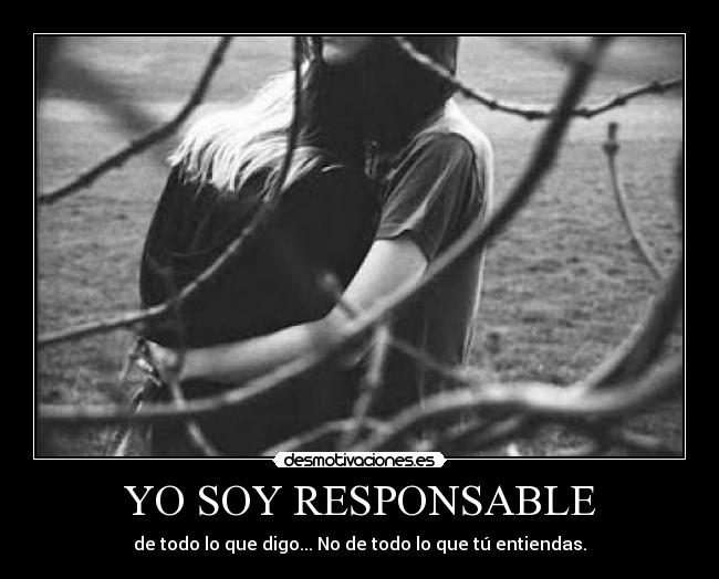 YO SOY RESPONSABLE -