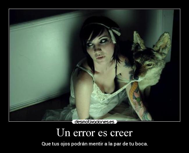 Un error es creer -