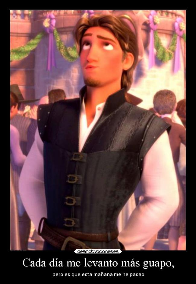 Cada día me levanto más guapo, - 