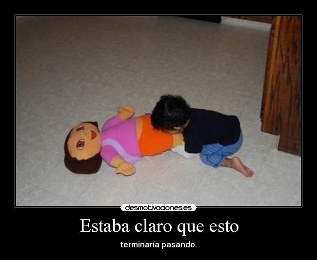 Estaba claro que esto -