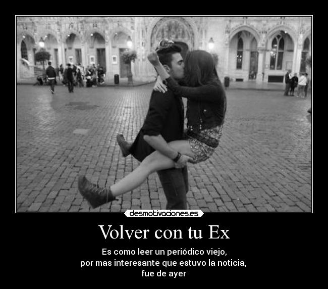 Volver con tu Ex -