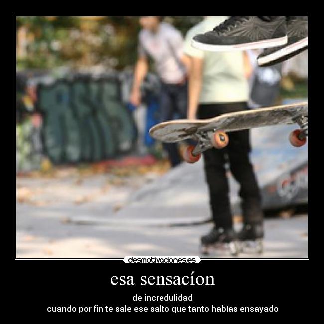 esa sensacíon - 