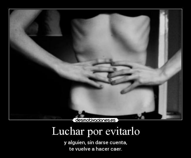 Luchar por evitarlo - 