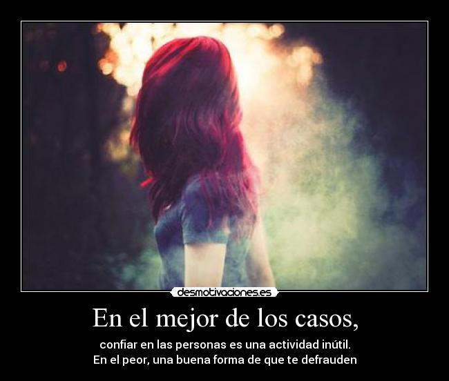 En el mejor de los casos, -