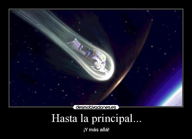 Hasta la principal... - 