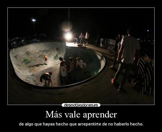 Más vale aprender -