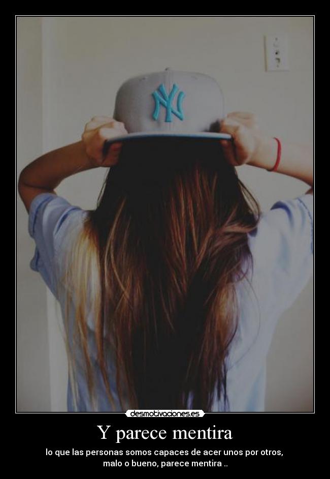 Y parece mentira - 