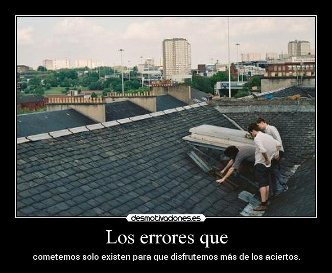 carteles errores aciertos desmotivaciones